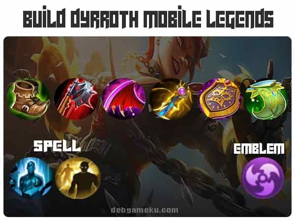 Build Dyrroth Mobile Legends Tersakit Dan Terkuat Debgameku