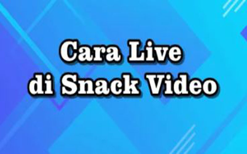 Mencoba Live Di Snack Video 