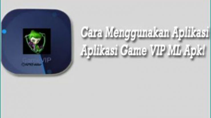 Cara Pasang Dan Gunakan Game Vip ML Apk