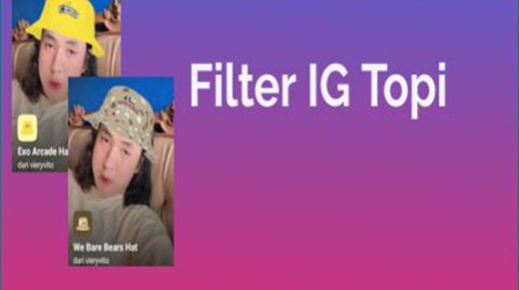 Cara Dapatkan Filter IG Topi