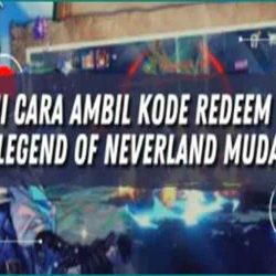 Cara Dapatkan Kode Redeem The Legend of Neverland