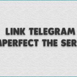 Cari-Tahu-Link-Telegram-Imperfect-The-Series
