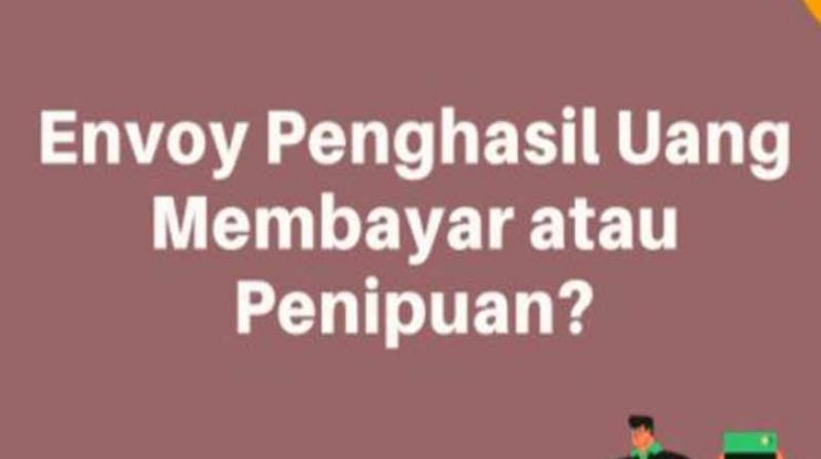 Aplikasi Envoy penghasil uang 2021