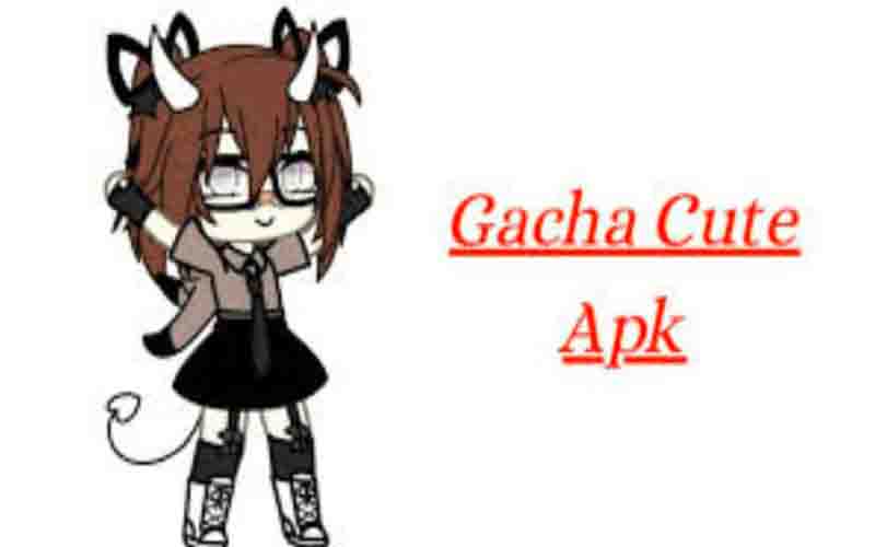 gacha cute mod apk