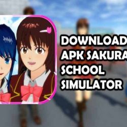 Download Sakura School Simulator Apk Terbaru