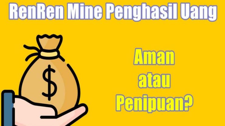 Renren Mine Apk Penghasil Uang, Apakah Aman