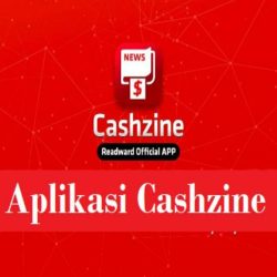 Cashzine Apk Penghasil Uang, Terbukti Amankah