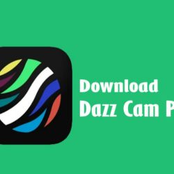 Download Dazz Cam Apk Versi Terbaru