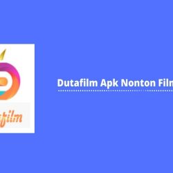 Download Dutafilm Apk Versi Terbaru