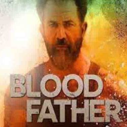 Nonton Film Blood Father Sub Indo Full Movie