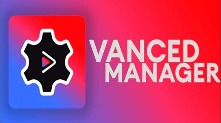 Download Aplikasi Vanced Manager For Android Terbaru 2022