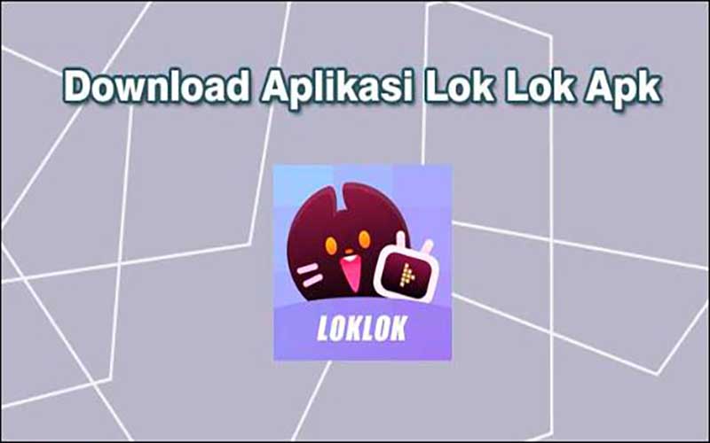 Download Loklok Apk For Android