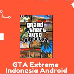 Gta Extreme Indonesia Android Highly Compressed