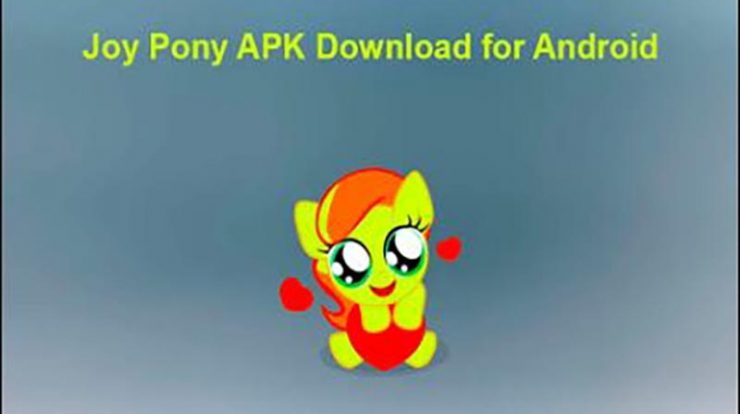 Joy Pony Apk Download Latest Version 2022