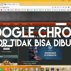 Cara Mengatasi Google Chrome Tidak Bisa Dibuka