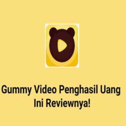 Gummy Video Apk Penghasil Uang Apakah Penipuan?