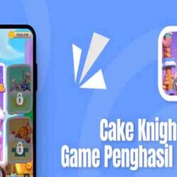 Cake Knight Apk Penghasil Uang Apakah Penipuan?