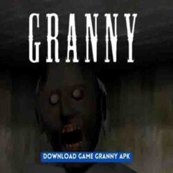 Download Granny Mod Apk Versi Terbaru 2023