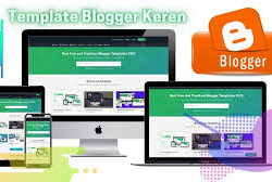 Cara Mudah Membuat Template Blogger Premium Secara Gratis Blogging, Desain Web